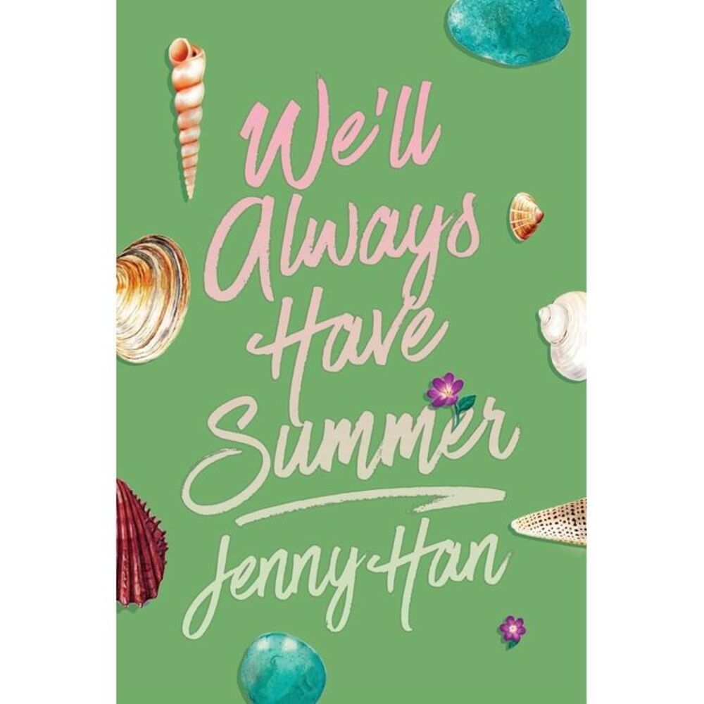 We'll Always Have Summer (Deluxe Edition) -- Jenny Han